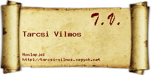 Tarcsi Vilmos névjegykártya